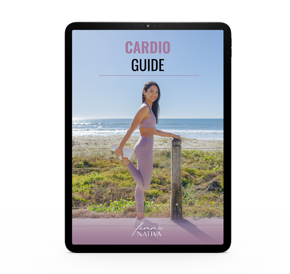 Ultimate Cardio Guide by Femme Nativa