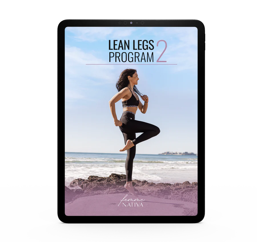 Lean Legs 2 Program – Femme Nativa by Rachael Attard