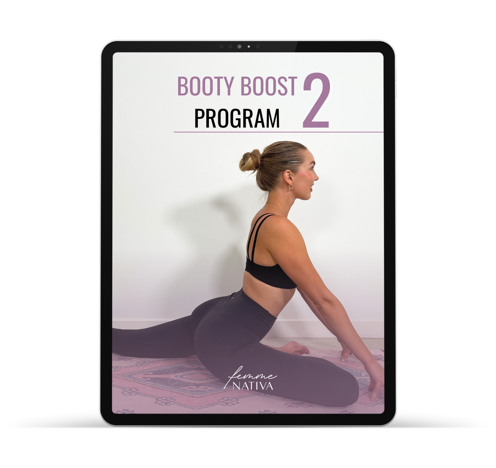 Booty Boost 2 Program by Femme Nativa
