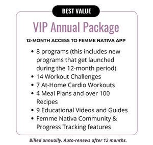 VIP PACKAGE by Femme Nativa - Annual Payment